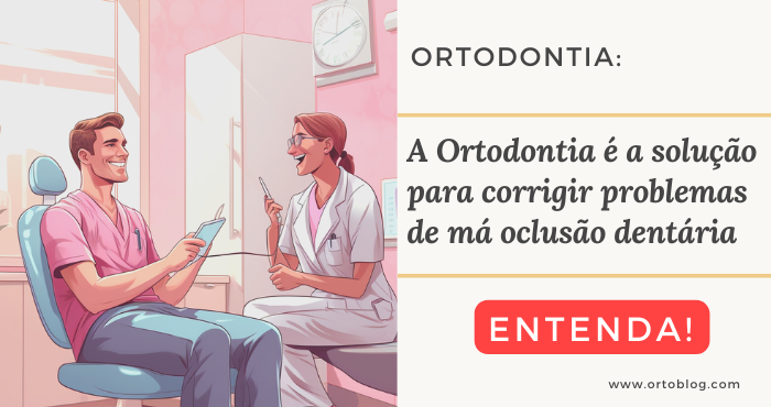 Você está visualizando atualmente A Ortodontia é a solução para…
